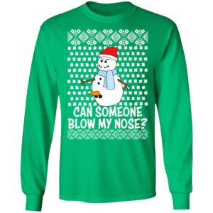 Can Someone Blow My Nose Rude Snowman Offensive Adult Humour Ugly Christmas Sweater