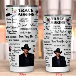 Trace Adkins Tumbler 20oz 30oz