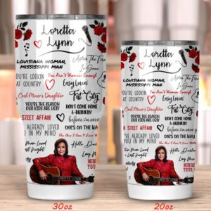 Loretta Lynn Tumbler 20oz 30oz