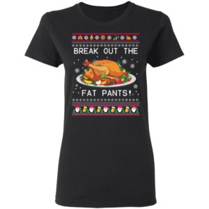 Break Out The Fat Pants Ugly Christmas Sweater