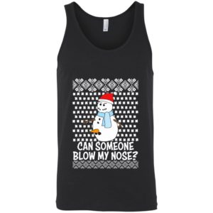 Can Someone Blow My Nose Rude Snowman Offensive Adult Humour Ugly Christmas Sweater