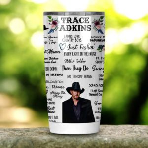 Trace Adkins Tumbler 20oz 30oz