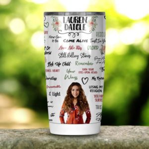 Lauren Daigle Tumbler 20oz 30oz