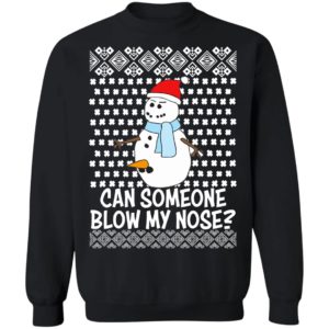 Can Someone Blow My Nose Rude Snowman Offensive Adult Humour Ugly Christmas Sweater