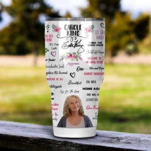 Carole King Tumbler 20oz 30oz