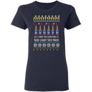 All I Want For Christmas Is Bud Light Sex Pack Ugly Christmas Sweater