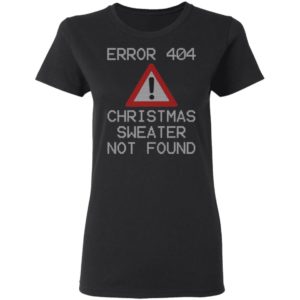 Bah Humbug ERROR 404 T-Shirt Ugly Christmas Sweater