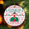 Jolliest Bunch Of Assholes This Side Of Nuthouse Christmas Tree Decoration Ornament