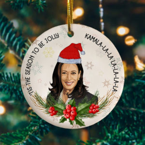 Kamala Harris Tis The Season To Be Jolly La La Tree Decoration Christmas Ornament