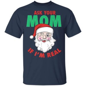 Ask Your Mom Santa Funny Naughty Ugly Christmas Sweater