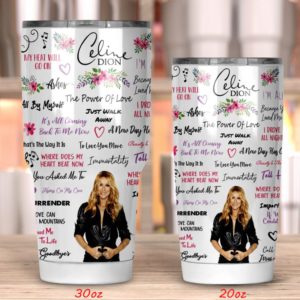 Celine Dion Tumbler 20oz 30oz