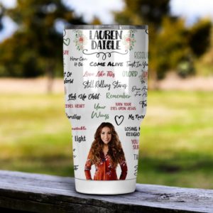 Lauren Daigle Tumbler 20oz 30oz