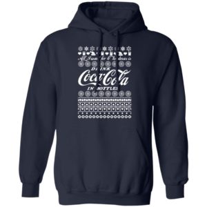 All I Want For Christmas Is Drink Coca Coca In Bottle Ugly Christmas Sweater