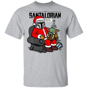 The santalorian and baby yoda spit it out its just a toy christmas 2020 shirt