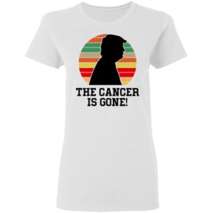 Trump the cancer is gone shirt