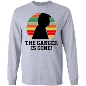 Trump the cancer is gone shirt