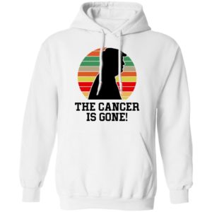 Trump the cancer is gone shirt