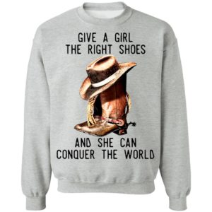 Give A Girl The Right Shoes And She Can Conquer The World Shirt
