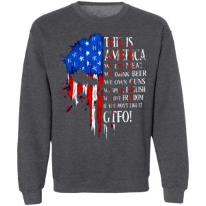This is america we eat meat we drink beer we own guns shirt