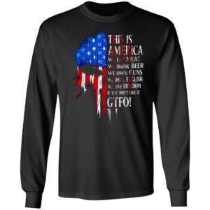 This is america we eat meat we drink beer we own guns shirt