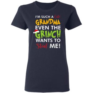 Uploaded ToI’m such a cute grandma even the grinch wants to steal me Christmas sweatshirt, LS