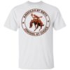Everything Will Kill You So Choose Something Fun Horse Shirt
