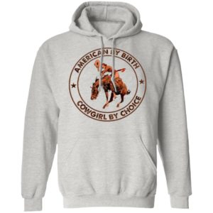American By Birthday Cowgirl By Choice Horse Shirt
