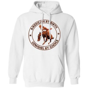 American By Birthday Cowgirl By Choice Horse Shirt