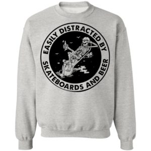 Easily Distracted By Skateboards And Beer Skeleton Shirt