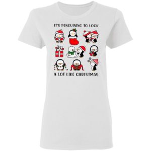 Penguins It’s Penguining To Look A Lot Like Christmas Sweatshirt