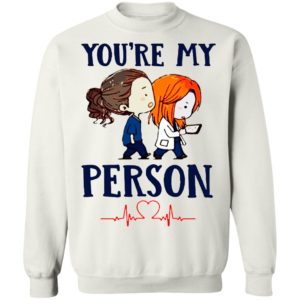 You’re My Person Heartbeat Nursing shirt