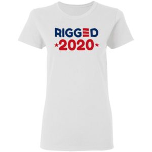 Rigged 2020 Shirt, Hoodie
