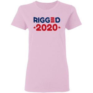 Rigged 2020 Shirt, Hoodie