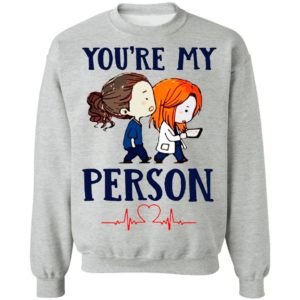 You’re My Person Heartbeat Nursing shirt