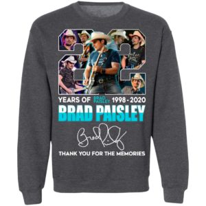 22 Years Of Brad Paisley 1992 2020 Brad Paisley Thank You For The Memories Signature Shirt