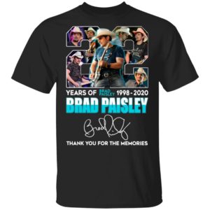 22 Years Of Brad Paisley 1992 2020 Brad Paisley Thank You For The Memories Signature Shirt