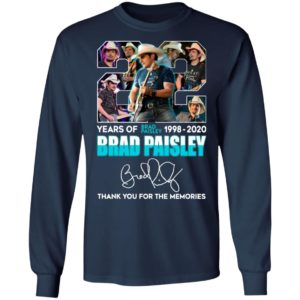 22 Years Of Brad Paisley 1992 2020 Brad Paisley Thank You For The Memories Signature Shirt
