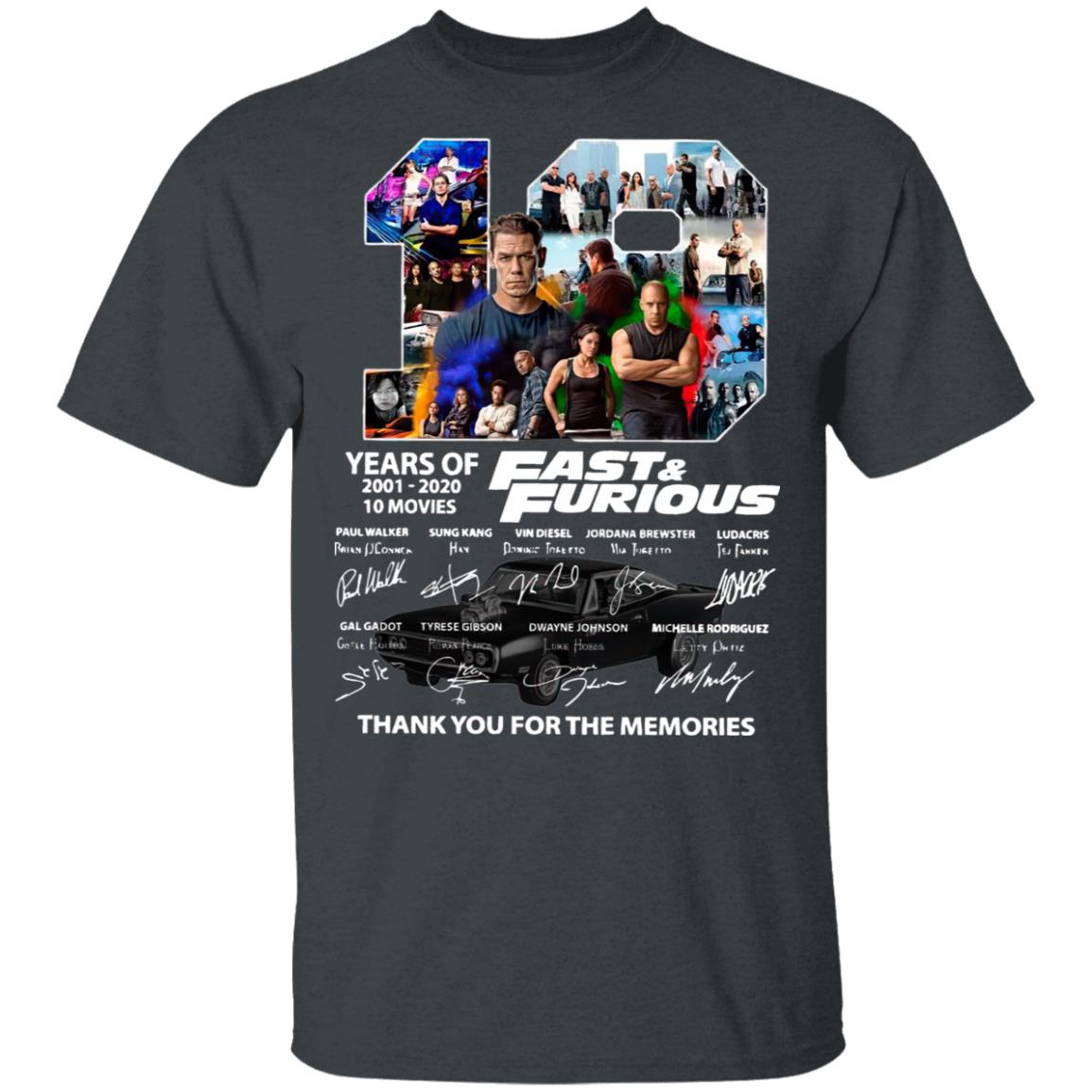 19 Years Of Fast And Furious 2001 2020 10 Movies Thank You For The Memories Signatures Shirt
