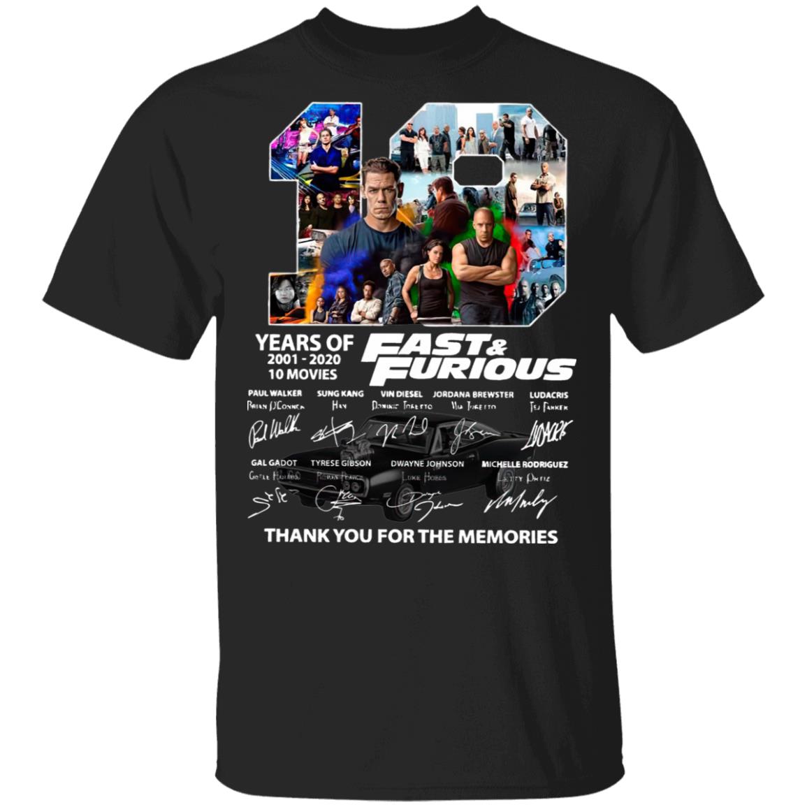19 Years Of Fast And Furious 2001 2020 10 Movies Thank You For The Memories Signatures Shirt