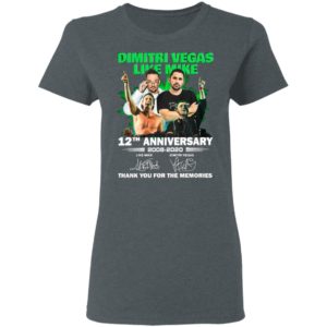 Dimitri Vegas Like Mike 12th Anniversary 2008 2020 Thank You For The Memories Signatures Shirt