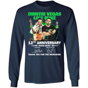 Dimitri Vegas Like Mike 12th Anniversary 2008 2020 Thank You For The Memories Signatures Shirt