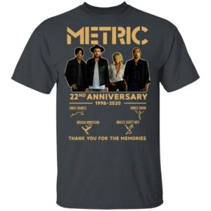 Metric 22nd Anniversary 1998 2020 Thank You For The Memories Signatures Shirt