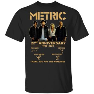 Metric 22nd Anniversary 1998 2020 Thank You For The Memories Signatures Shirt