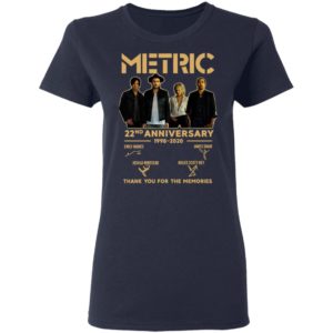 Metric 22nd Anniversary 1998 2020 Thank You For The Memories Signatures Shirt