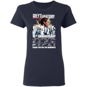 Grey’s Anatomy 16th Anniversary 2005 2021 17 Seasons 365 Episodes Thank You For The Memories Signatures Shirt