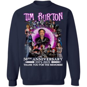 Tim Burton 50th Anniversary 1971 2021 Thank You For The Memories Signatures Shirt