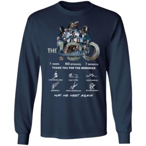 The 100 7 Years 100 Episodes 7 Seasons Thank You For The Memories May Me Meet Again Signatures Shirt