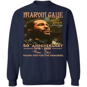 Marvin Gaye What’s Going On Marvin Gaye 50th Anniversary 1970 2020 Thank You For The Memories Signature Shirt