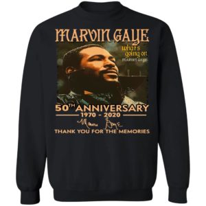Marvin Gaye What’s Going On Marvin Gaye 50th Anniversary 1970 2020 Thank You For The Memories Signature Shirt