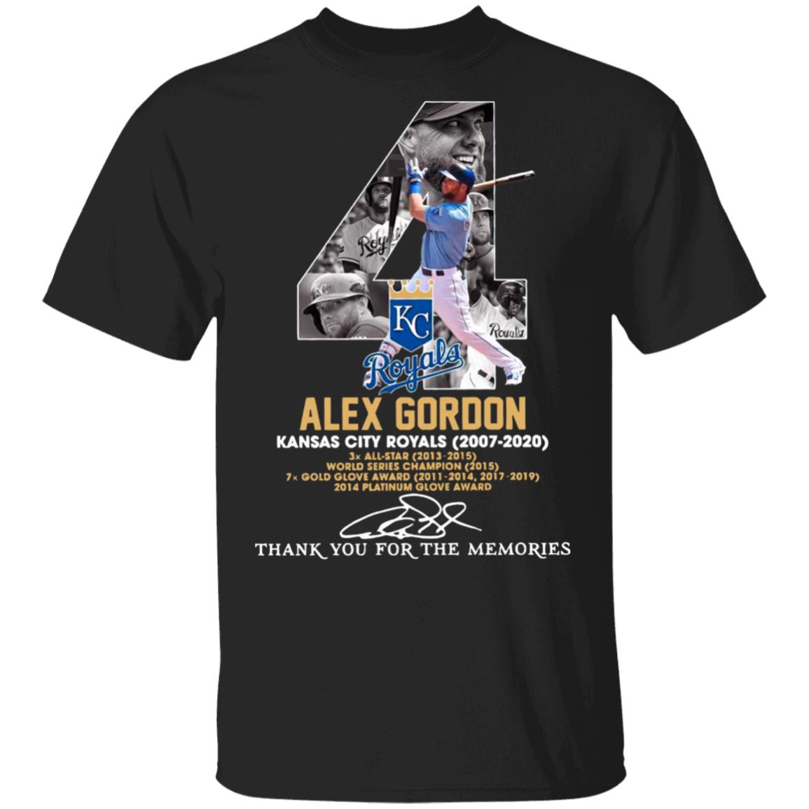 Official 4 Alex Gordon Kansas City Royal 2007 2020 Thank You For The Memories Signature Shirt
